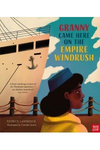 Granny Came Here on the Empire Windrush