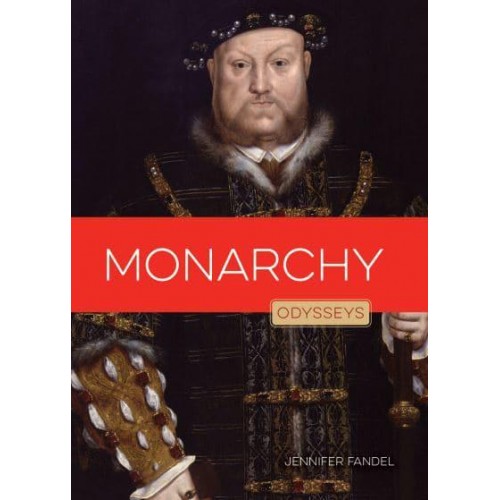 Monarchy - Odysseys in Government