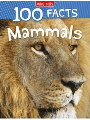 100 Facts Mammals