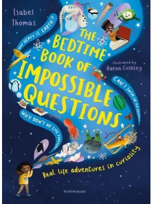 The Bedtime Book of Impossible Questions