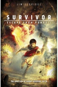 Escape from Pompeii - Survivor