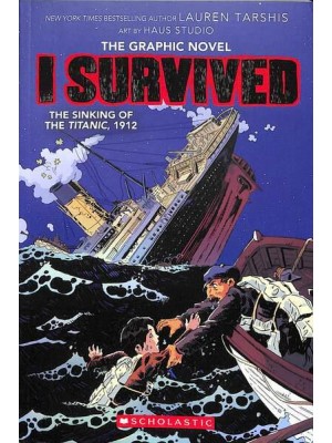 I Survived the Sinking of the Titanic, 1912 - I Survived