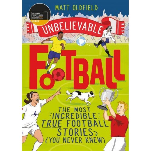 Unbelievable Football - Unbelievable Football