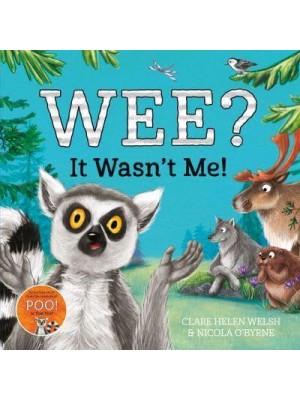 Wee? It Wasn't Me! - Lenny Learns About . . .