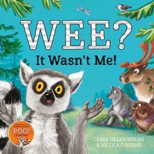 Wee? It Wasn't Me! - Lenny Learns About . . .