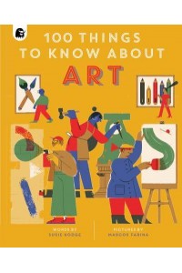 100 Things to Know About Art - In a Nutshell