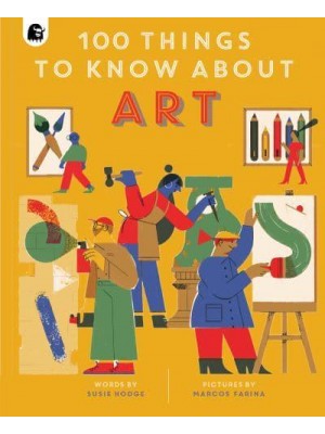 100 Things to Know About Art - In a Nutshell