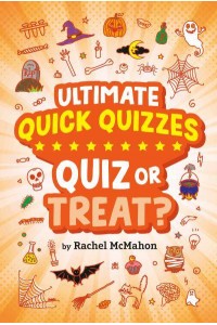 Quiz or Treat? - Ultimate Quick Quizzes