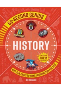 History Bite-Size Facts to Make Learning Fun and Fast - 60-Second Genius