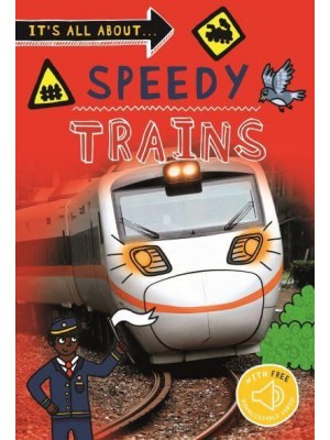 Speedy Trains - It's All About...