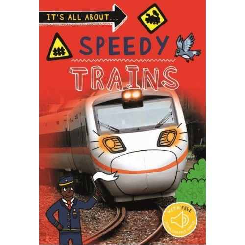 Speedy Trains - It's All About...