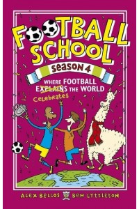 Where Football Celebrates the World - Football School