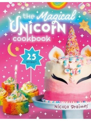 The Magical Unicorn Cookbook