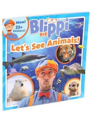 Let's See Animals! - Blippi