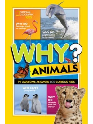 Why? Animals 99+ Awesome Answers for Curious Kids - Why?