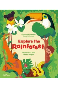 Explore the Rainforest Emma and Louis in the Jungle
