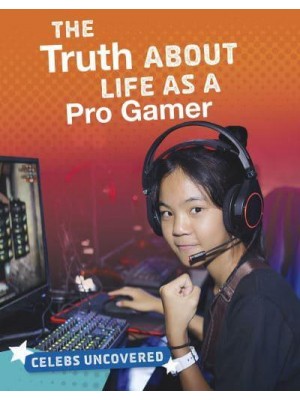 The Truth About Life as a Pro Gamer - Celebs Uncovered