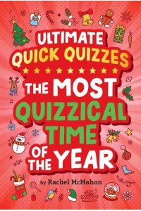 The Most Quizzical Time of the Year - Ultimate Quick Quizzes