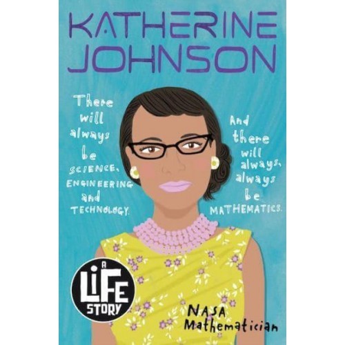 Katherine Johnson - A Life Story