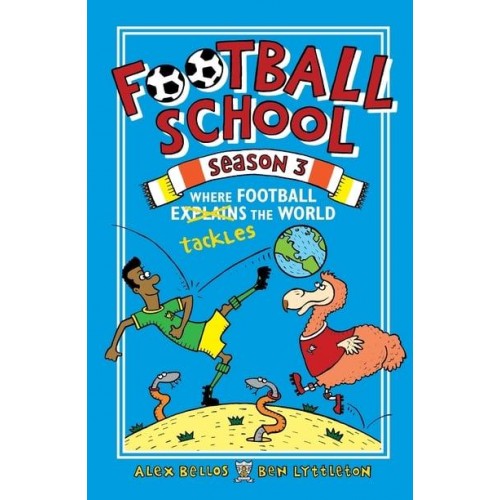 Where Football Tackles the World - Football School