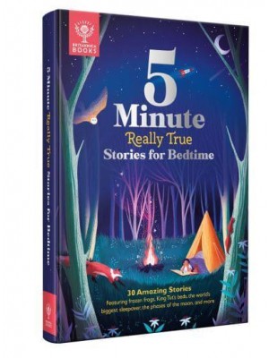5 Minute Really True Stories for Bedtime - Britannica 5-Minute Really True Stories