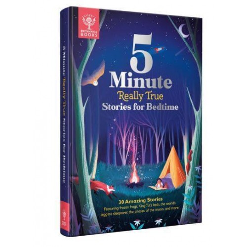 5 Minute Really True Stories for Bedtime - Britannica 5-Minute Really True Stories