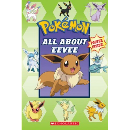All About Eevee - Pokémon