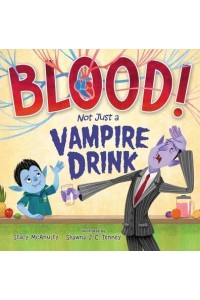 Blood! Not Just a Vampire Drink