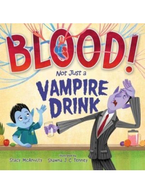 Blood! Not Just a Vampire Drink