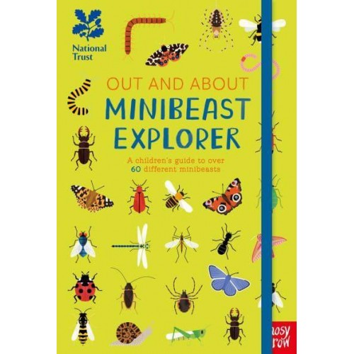 Minibeast Explorer A Children's Guide to Over 60 Different Minibeasts - Out and About