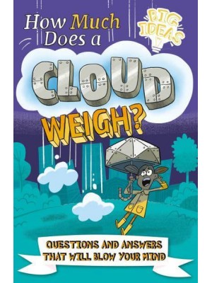 How Much Does a Cloud Weigh? - Big Ideas