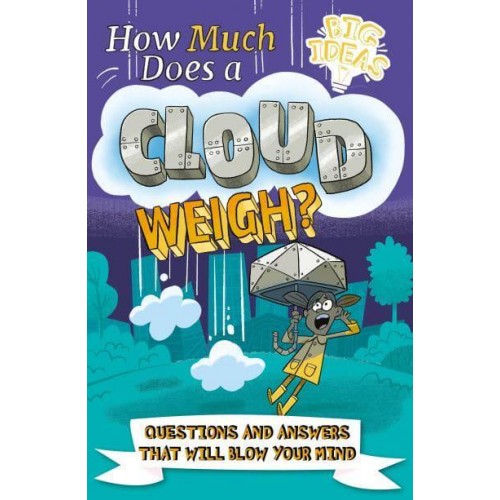 How Much Does a Cloud Weigh? - Big Ideas