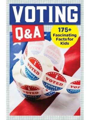 Voting Q&A - History Q&A