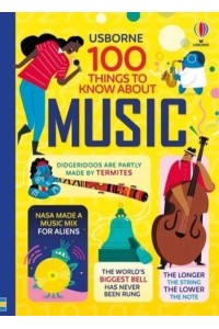 100 Things to Know About Music - 100 Things to Know