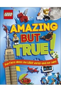 Amazing but True! Fun Facts About the LEGO World and Our Own!