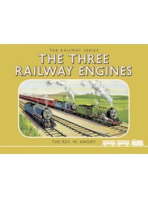 The Three Railway Engines - The Railway Series