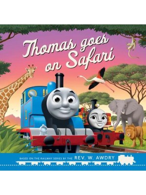 Thomas Goes on Safari - Thomas & Friends