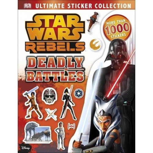 Star Wars Rebels Deadly Battles - Ultimate Sticker Collection