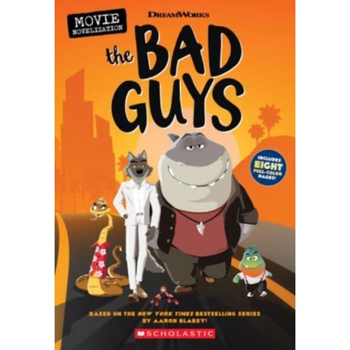 Bad Guys Movie Movie Novelization - Bad Guys Movie