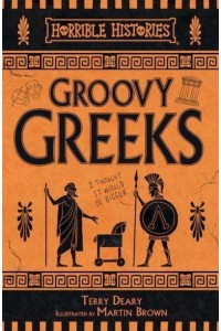 Groovy Greeks - Horrible Histories