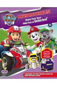 Pawsome Vehicles! Make Your Own Paw Patrol Vehicles!