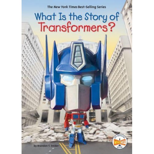 What Is the Story of Transformers? - What Is the Story Of?