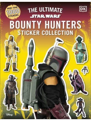 Star Wars Bounty Hunters Ultimate Sticker Collection