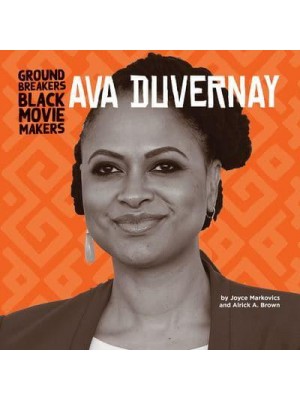Ava Duvernay - Groundbreakers: Black Moviemakers
