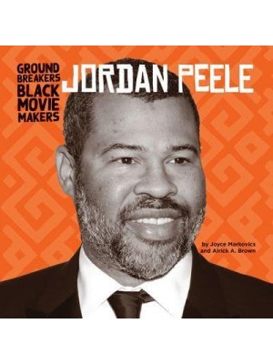 Jordan Peele - Groundbreakers: Black Moviemakers