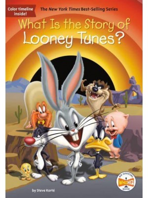 What Is the Story of Looney Tunes? - What Is the Story Of?