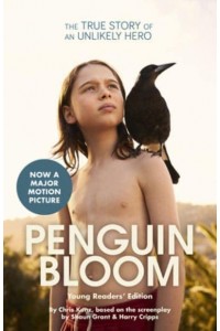 Penguin Bloom (Young Readers' Edition)