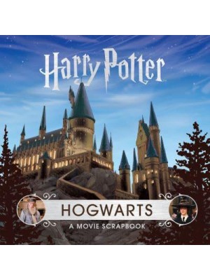 Hogwarts A Movie Scrapbook - Harry Potter