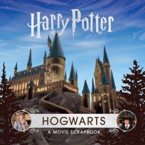 Hogwarts A Movie Scrapbook - Harry Potter