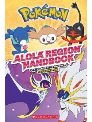 Alola Region Handbook - Pokémon